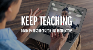 keep teaching: covid-19 resources for UNC instructors