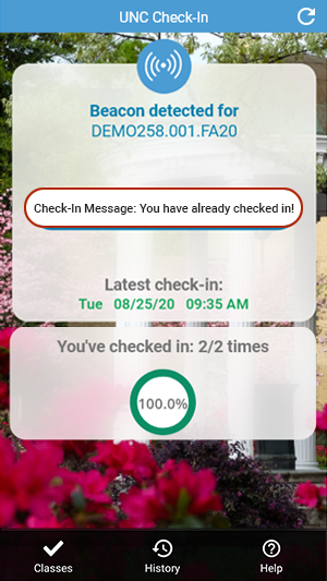 Screen from the UNC Check-In App with an alert message saying Check-In Messaage: You have already checked in!